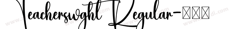 Teacherswght Regular字体转换